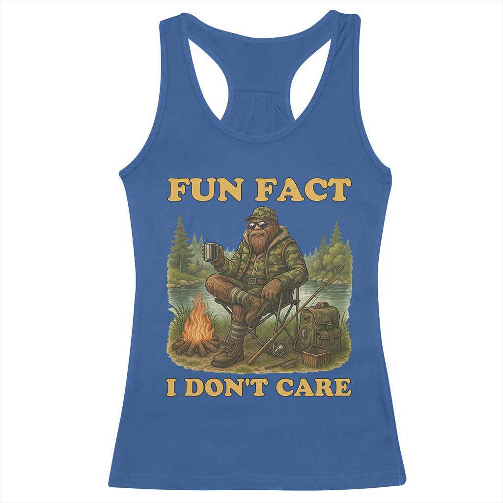 Funny Bigfoot Sarcastic Racerback Tank Top Fun Fact I Don Not Care Sasquatch Camping - Wonder Print Shop