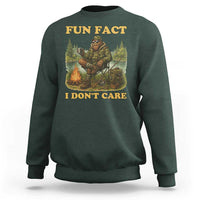 Funny Bigfoot Sarcastic Sweatshirt Fun Fact I Don Not Care Sasquatch Camping - Wonder Print Shop