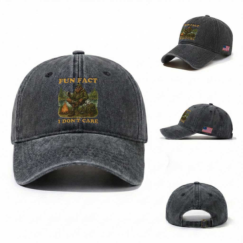 Funny Bigfoot Sarcastic Washed Cotton Baseball Cap Fun Fact I Don Not Care Sasquatch Camping