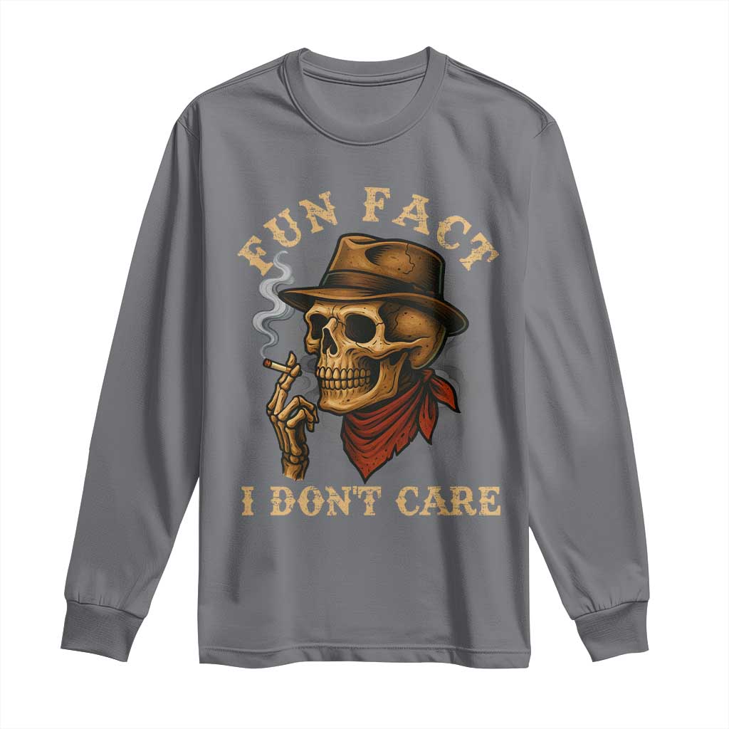 Funny Skull Sarcastic Long Sleeve Shirt Fun Fact I Don Not Care - Wonder Print Shop
