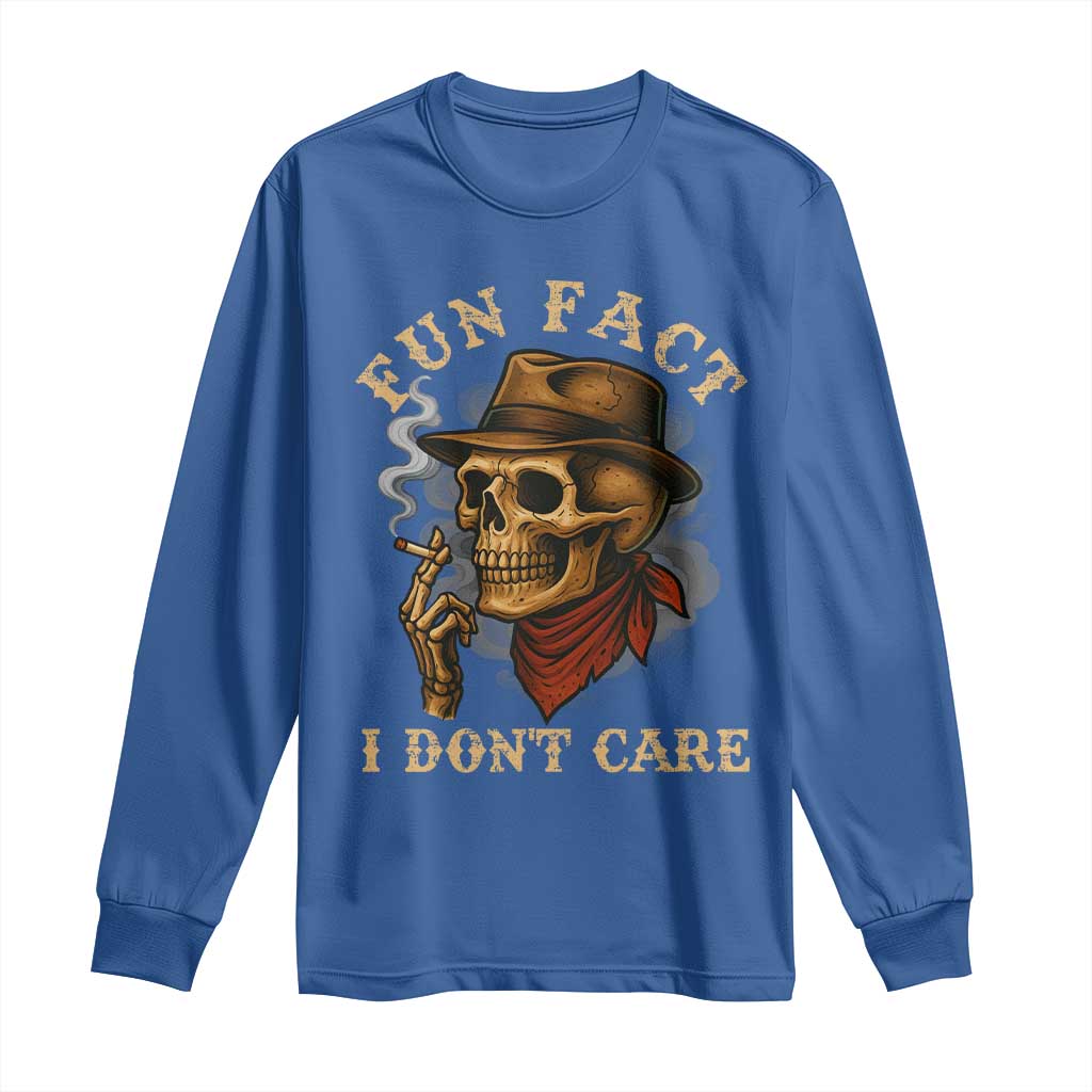 Funny Skull Sarcastic Long Sleeve Shirt Fun Fact I Don Not Care - Wonder Print Shop
