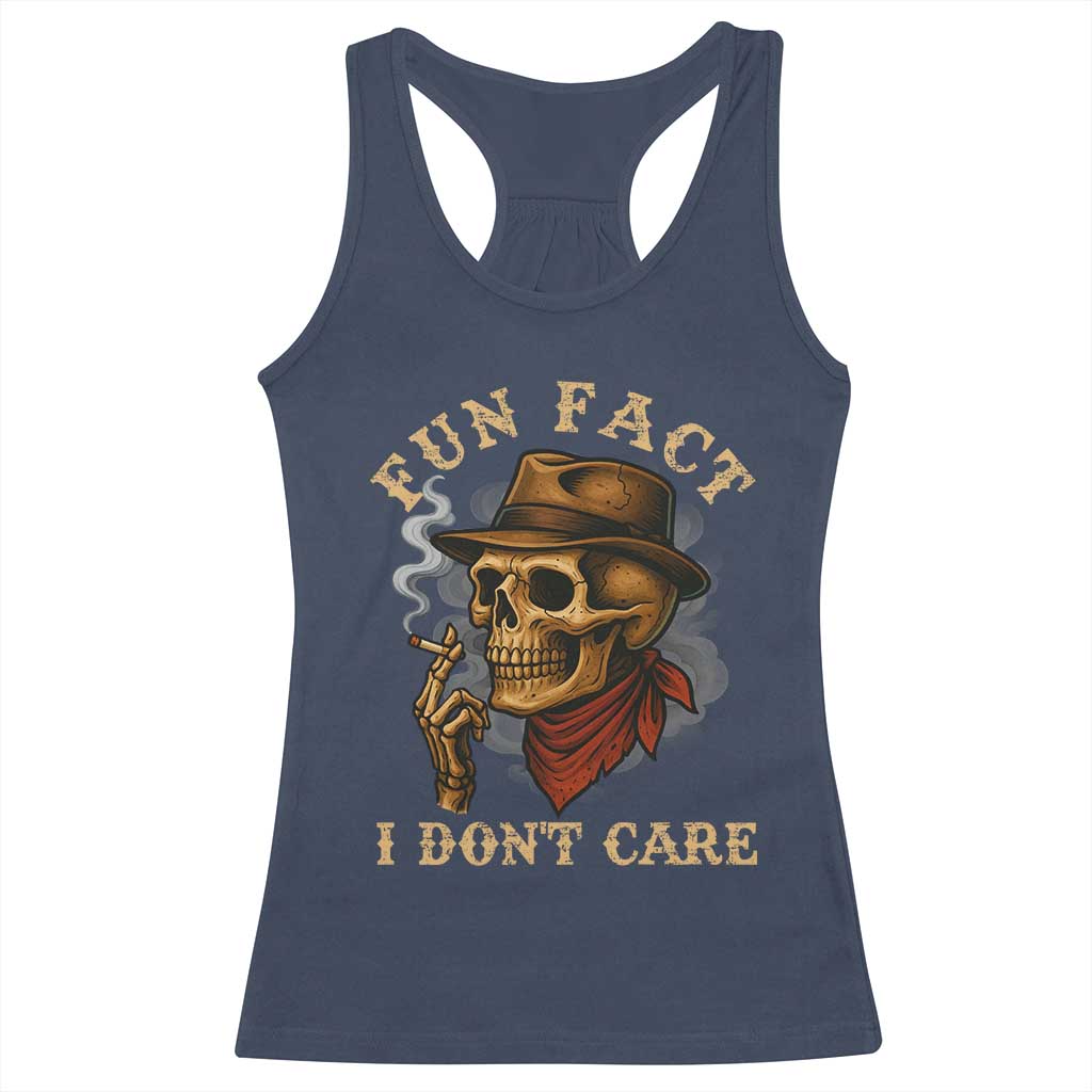 Funny Skull Sarcastic Racerback Tank Top Fun Fact I Don Not Care - Wonder Print Shop