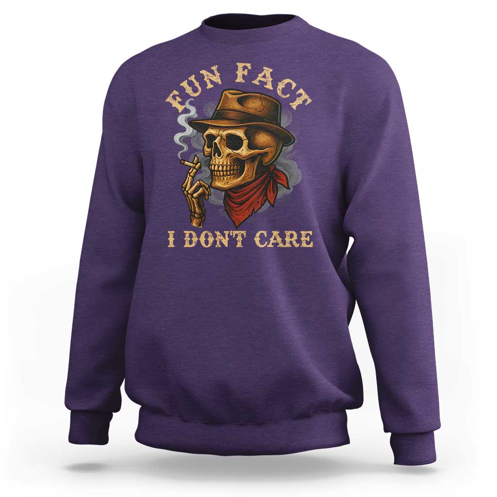 Funny Skull Sarcastic Sweatshirt Fun Fact I Don Not Care - Wonder Print Shop