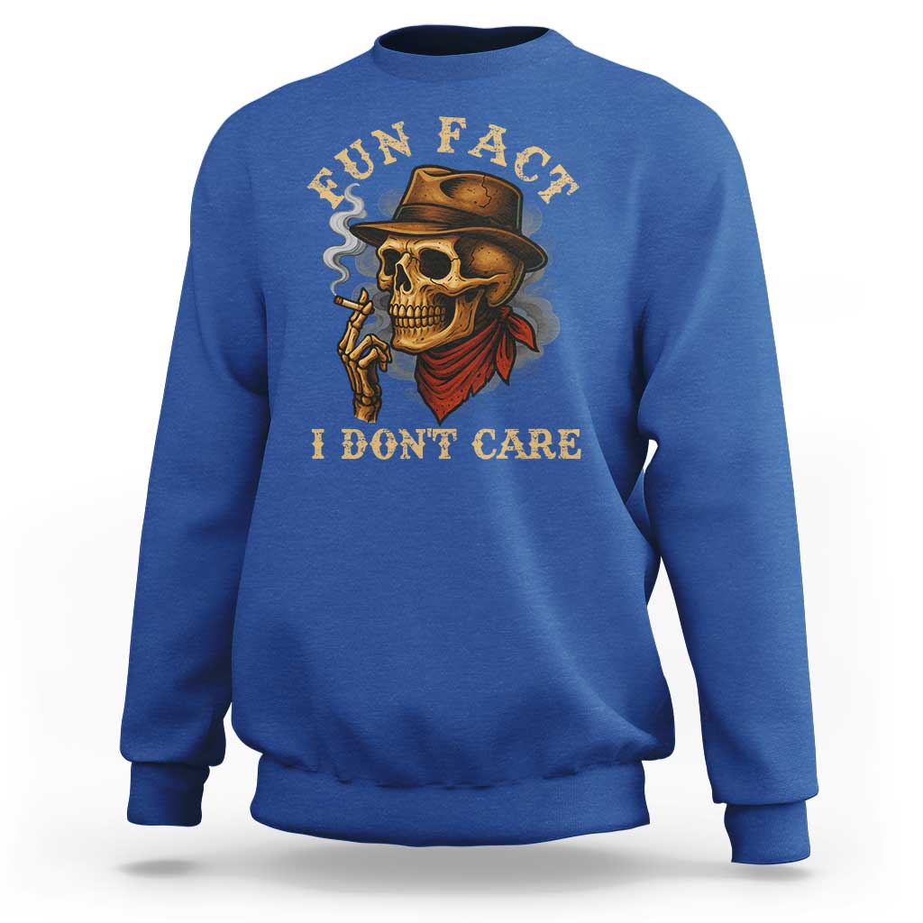 Funny Skull Sarcastic Sweatshirt Fun Fact I Don Not Care - Wonder Print Shop