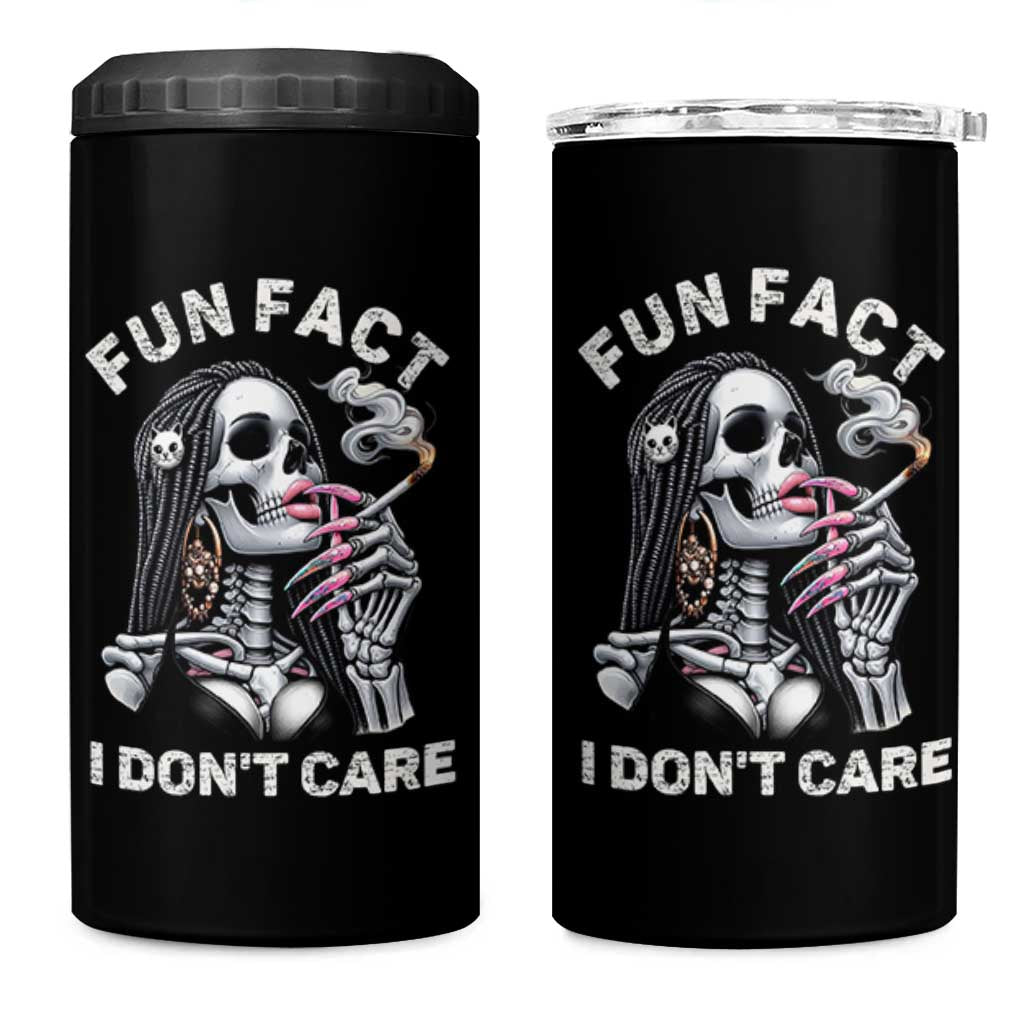 Funny Skeleton Smoking 4 in 1 Can Cooler Tumbler Fun Fact I Don Not Care Sarcastic Women Skull