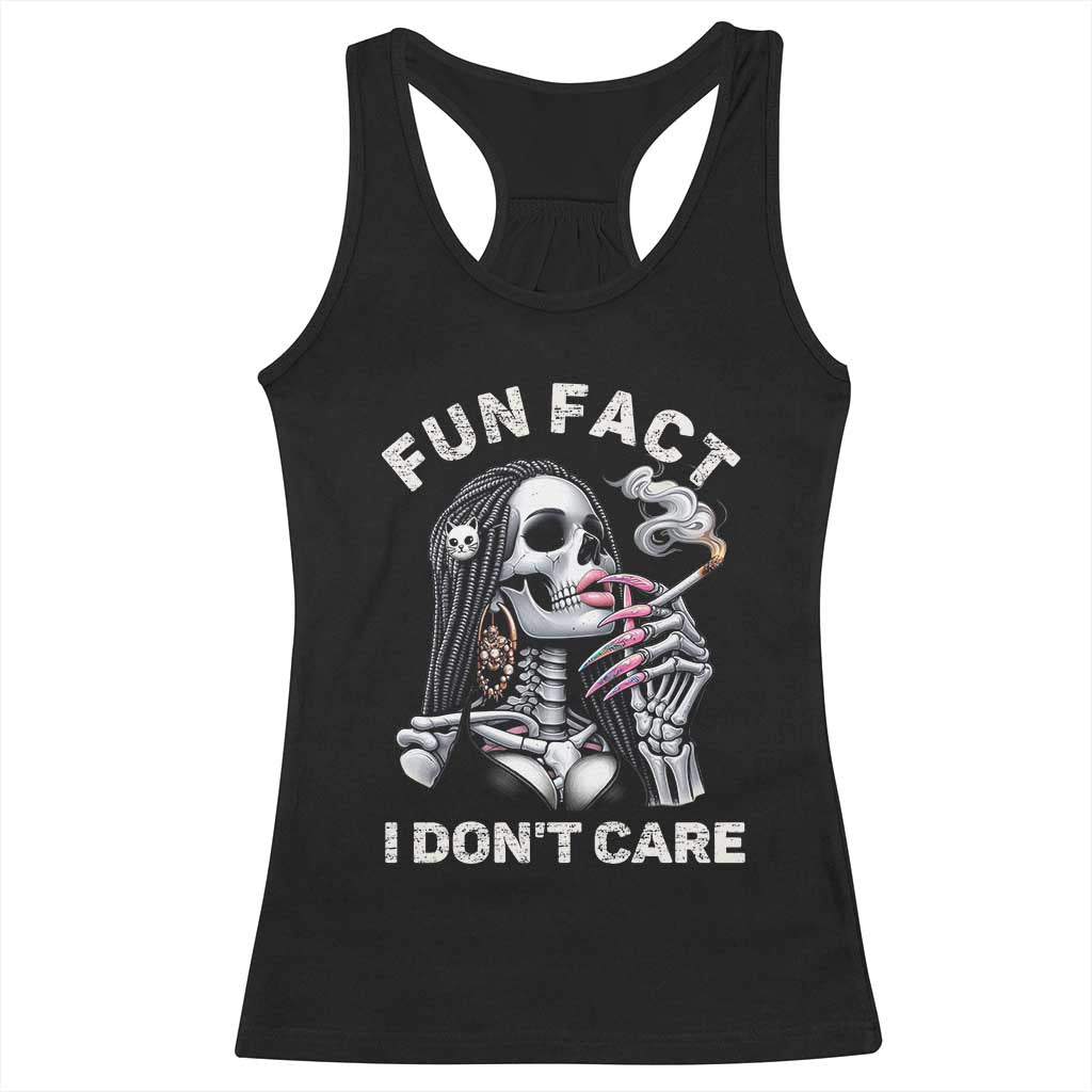 Funny Skeleton Smoking Racerback Tank Top Fun Fact I Don Not Care Sarcastic Women Skull - Wonder Print Shop