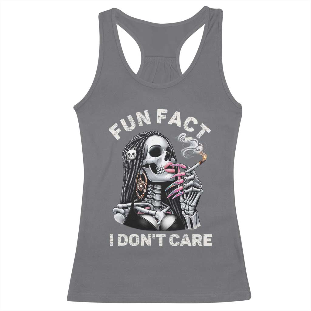 Funny Skeleton Smoking Racerback Tank Top Fun Fact I Don Not Care Sarcastic Women Skull - Wonder Print Shop