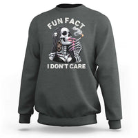 Funny Skeleton Smoking Sweatshirt Fun Fact I Don Not Care Sarcastic Women Skull - Wonder Print Shop