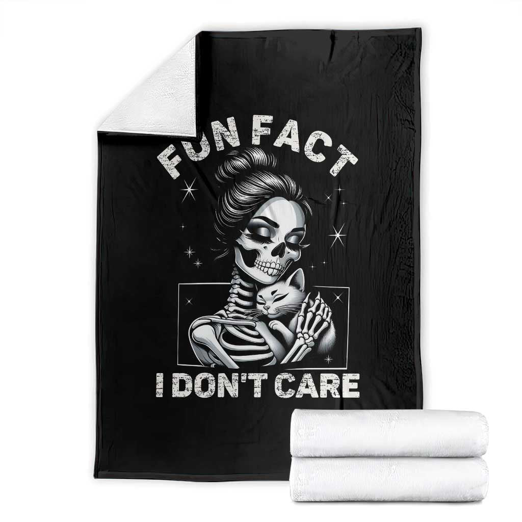 Funny Skeleton Sarcastic Throw Blanket Fun Fact I Don Not Care Cat Lover - Wonder Print Shop