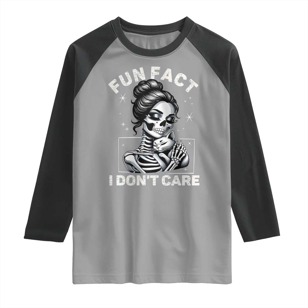Funny Skeleton Sarcastic Raglan Shirt Fun Fact I Don Not Care Cat Lover - Wonder Print Shop
