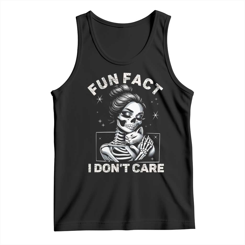 Funny Skeleton Sarcastic Tank Top Fun Fact I Don Not Care Cat Lover - Wonder Print Shop