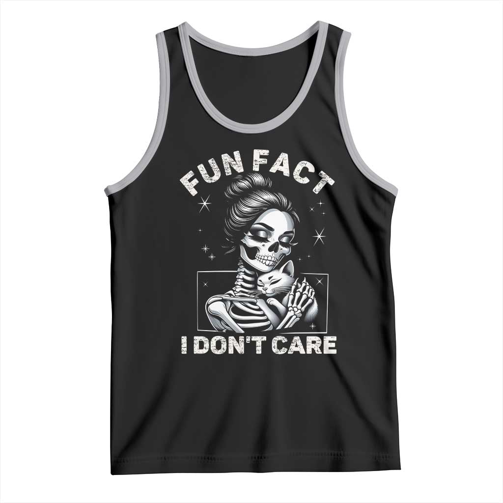 Funny Skeleton Sarcastic Tank Top Fun Fact I Don Not Care Cat Lover - Wonder Print Shop