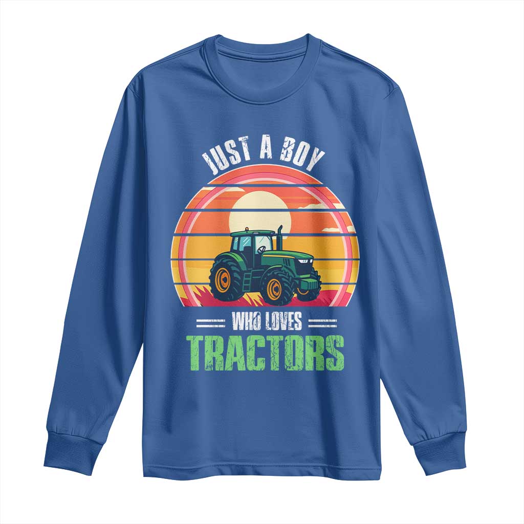 Funny Farmer Long Sleeve Shirt Just A Boy Who Loves Tractors - Wonder Print Shop