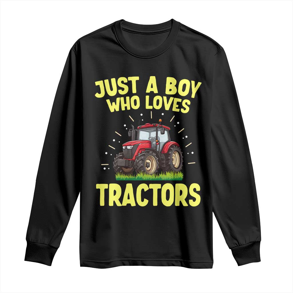 Funny Farming Tractor Long Sleeve Shirt Just A Boy Who Loves Tractors - Wonder Print Shop