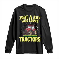 Funny Farming Tractor Long Sleeve Shirt Just A Boy Who Loves Tractors - Wonder Print Shop