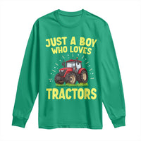 Funny Farming Tractor Long Sleeve Shirt Just A Boy Who Loves Tractors - Wonder Print Shop