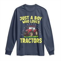 Funny Farming Tractor Long Sleeve Shirt Just A Boy Who Loves Tractors - Wonder Print Shop