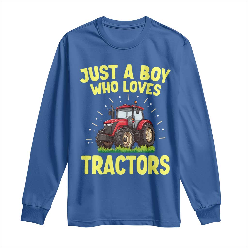 Funny Farming Tractor Long Sleeve Shirt Just A Boy Who Loves Tractors - Wonder Print Shop