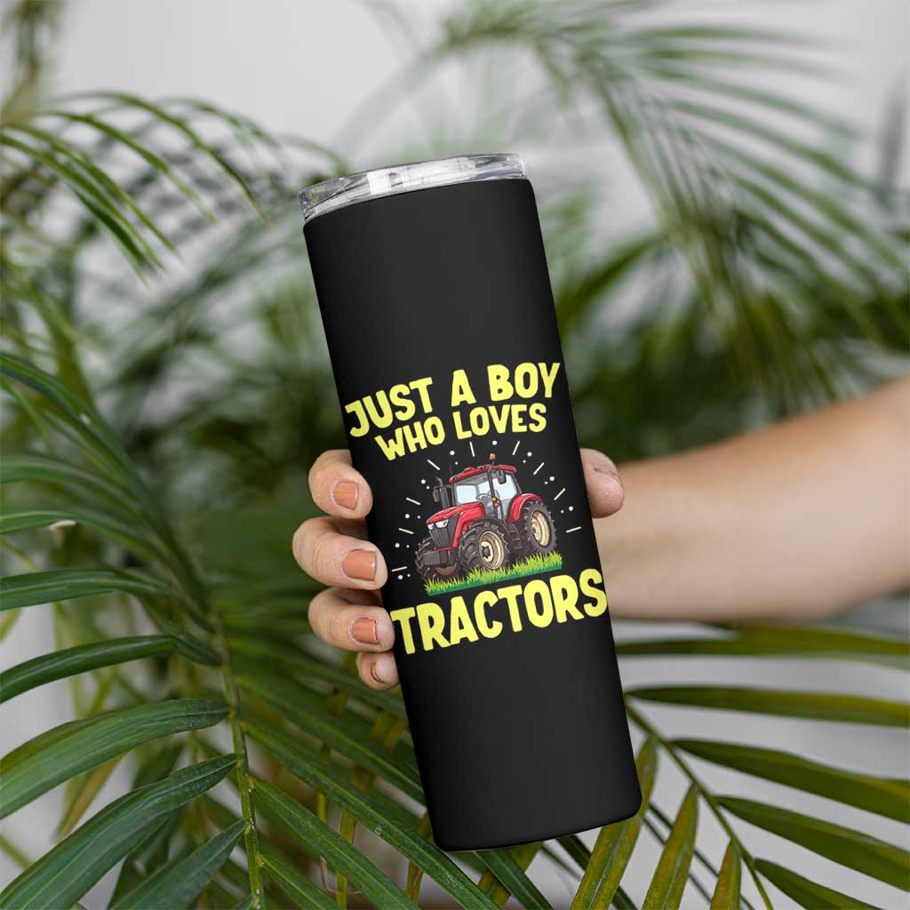 Funny Farming Tractor Skinny Tumbler Just A Boy Who Loves Tractors