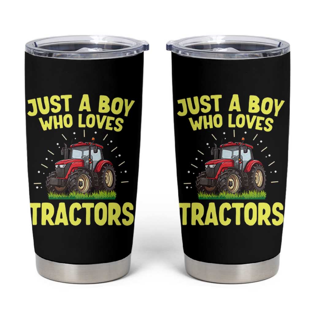 Funny Farming Tractor Tumbler Cup Just A Boy Who Loves Tractors