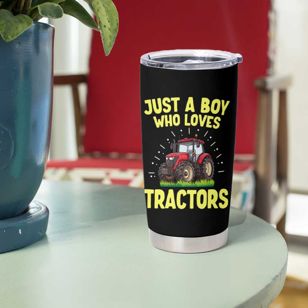 Funny Farming Tractor Tumbler Cup Just A Boy Who Loves Tractors