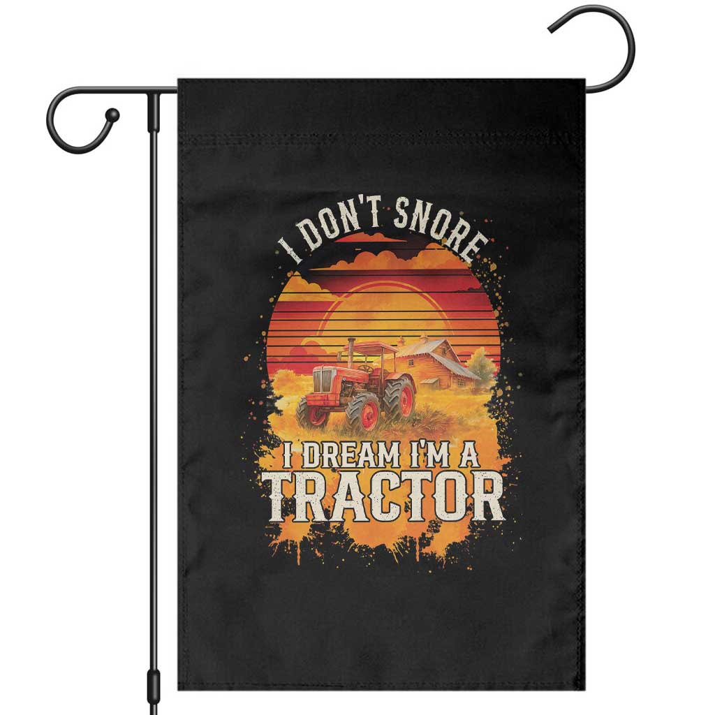 Funny Tractor Garden Flag I Do Not Snore I Dream I Am A Tractor - Wonder Print Shop