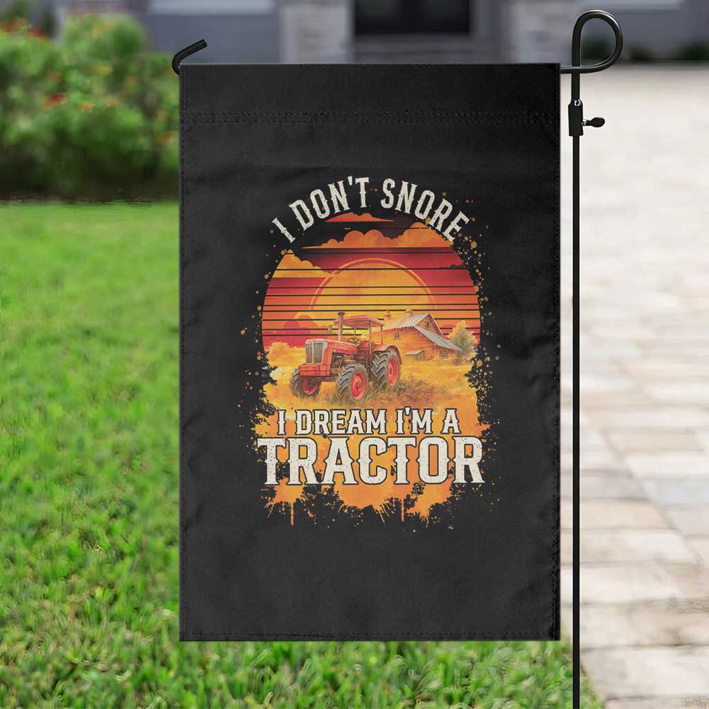 Funny Tractor Garden Flag I Do Not Snore I Dream I Am A Tractor - Wonder Print Shop