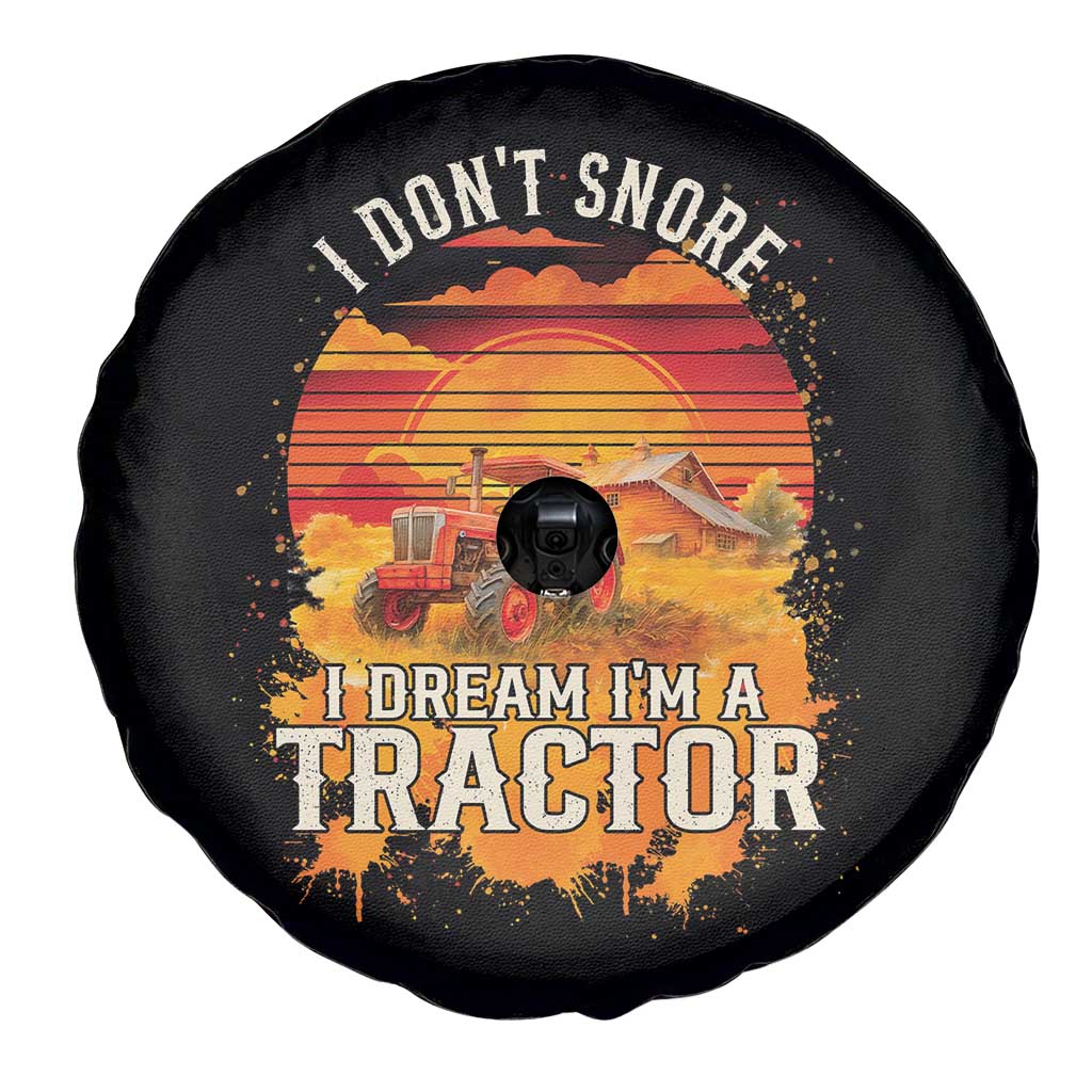 Funny Tractor Spare Tire Cover I Do Not Snore I Dream I Am A Tractor - Wonder Print Shop