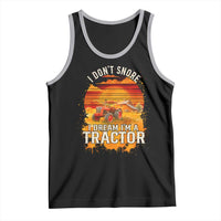 Funny Tractor Tank Top I Do Not Snore I Dream I Am A Tractor - Wonder Print Shop