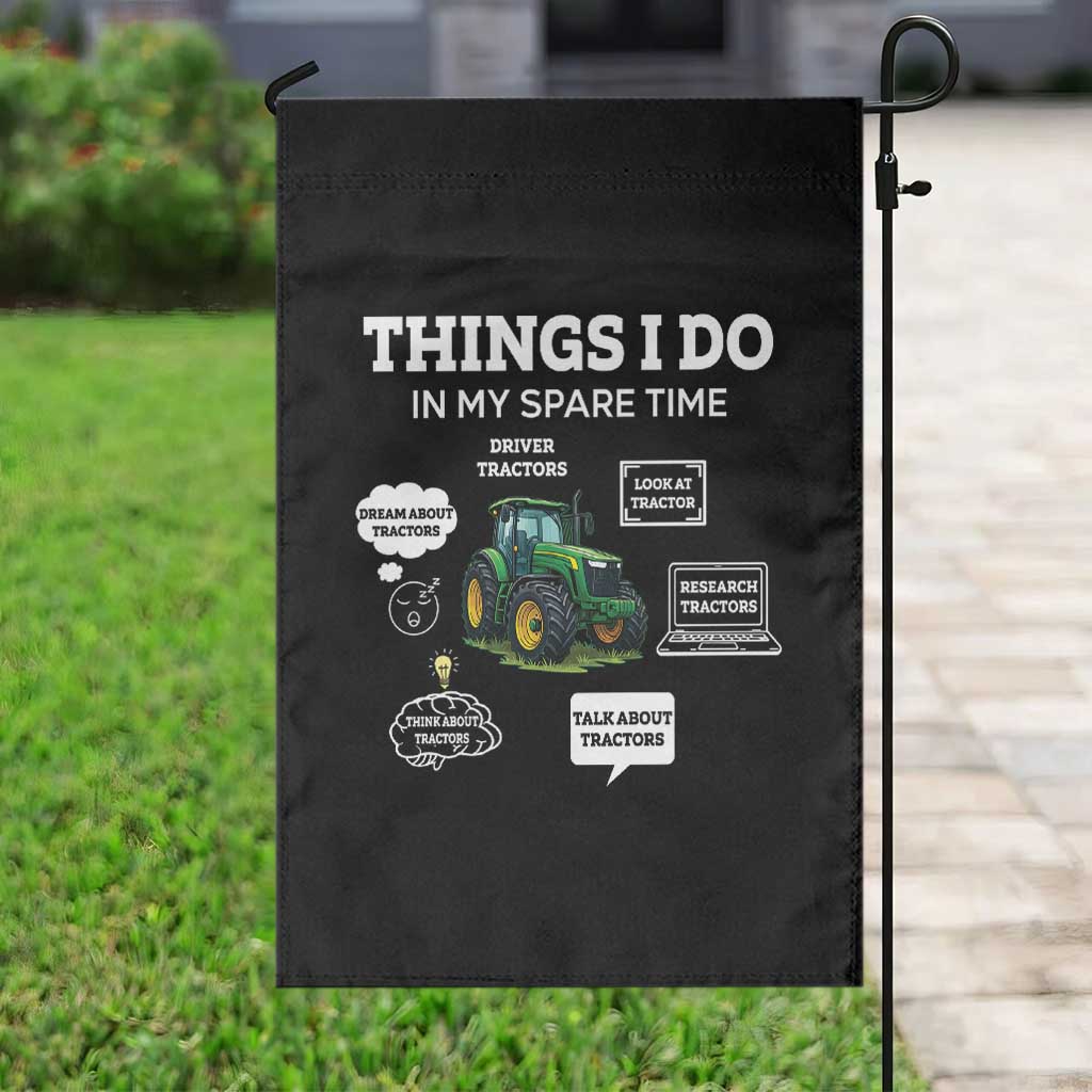 Funny Farmers Garden Flag Things I Do In My Spare Time - Wonder Print Shop