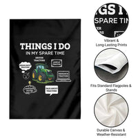 Funny Farmers Garden Flag Things I Do In My Spare Time - Wonder Print Shop