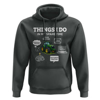 Funny Farmers Hoodie Things I Do In My Spare Time - Wonder Print Shop