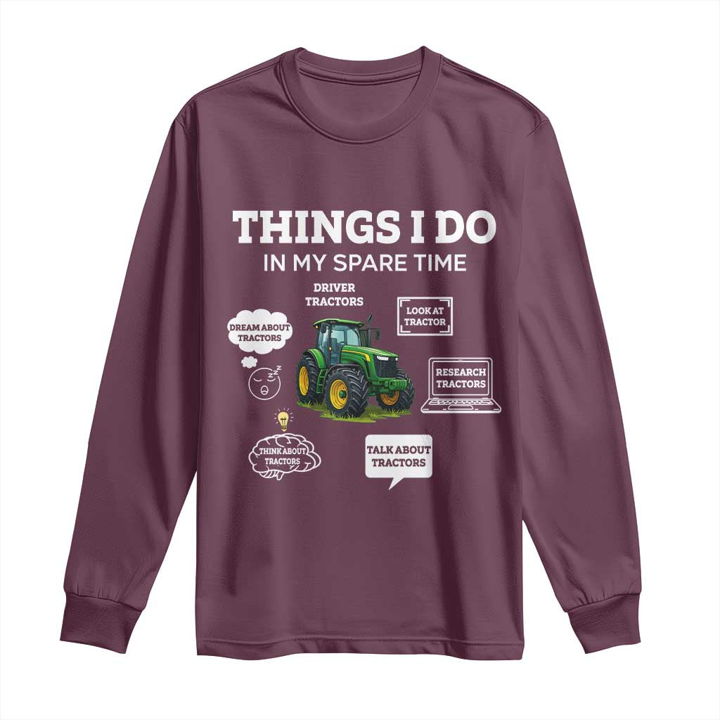 Funny Farmers Long Sleeve Shirt Things I Do In My Spare Time - Wonder Print Shop