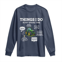 Funny Farmers Long Sleeve Shirt Things I Do In My Spare Time - Wonder Print Shop
