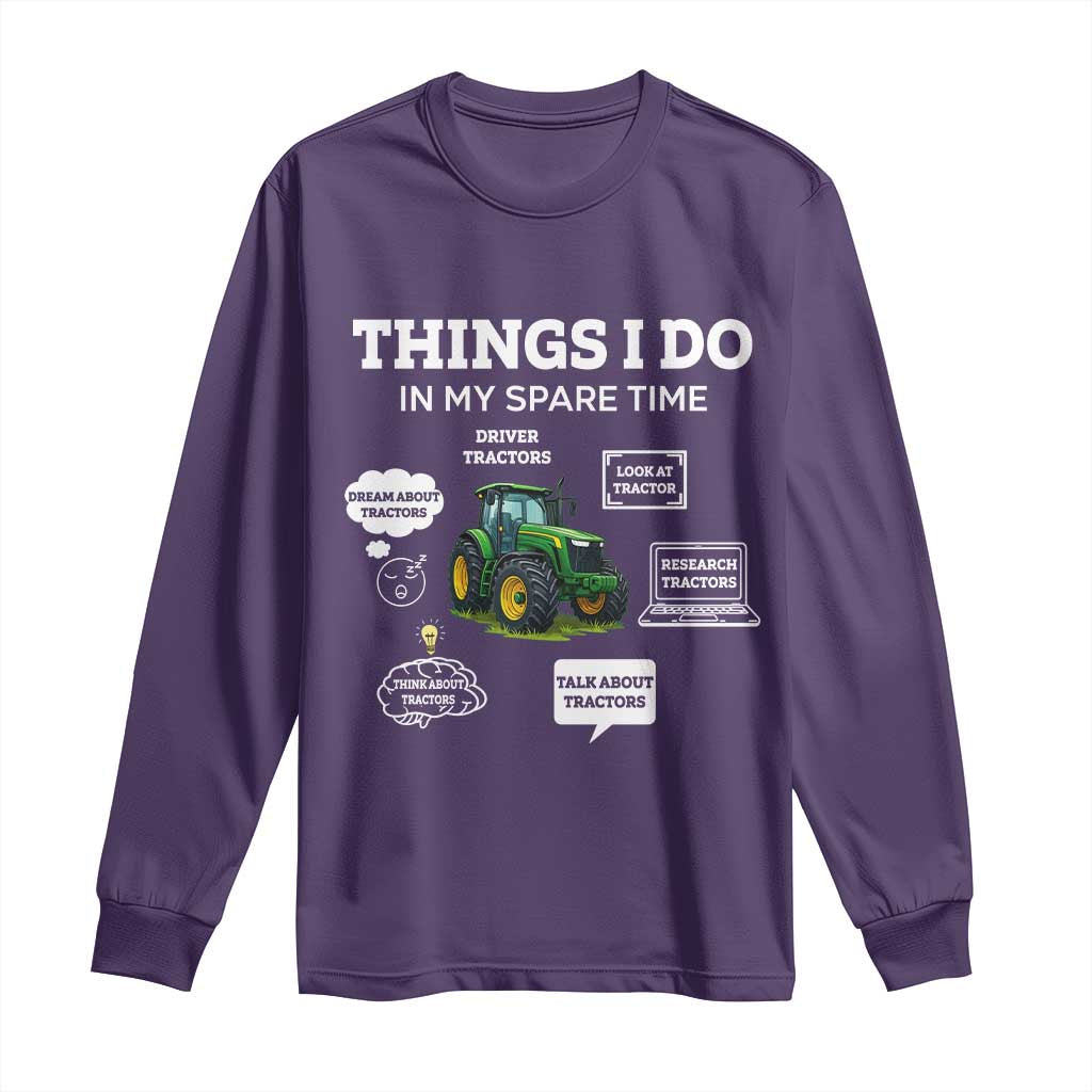 Funny Farmers Long Sleeve Shirt Things I Do In My Spare Time - Wonder Print Shop