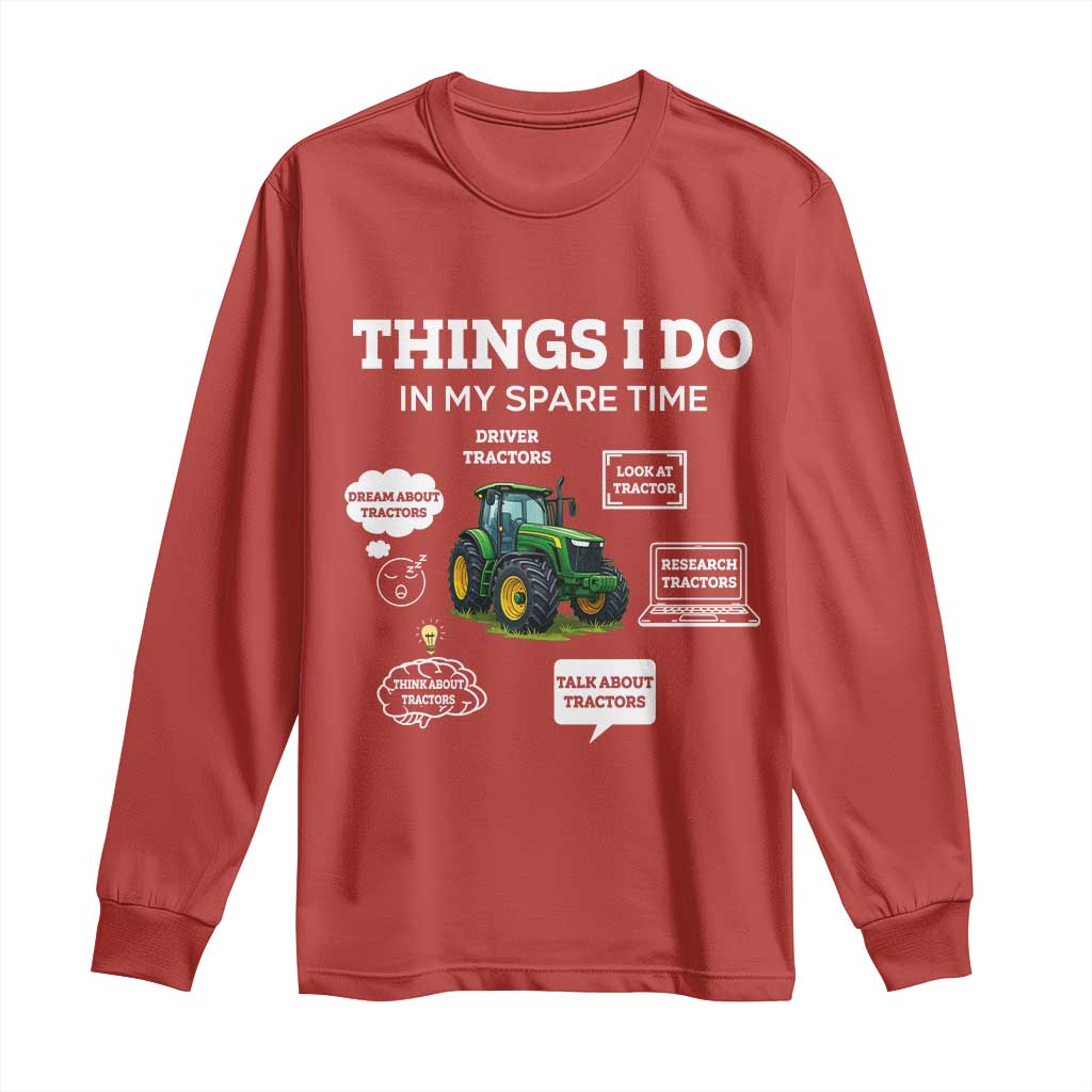 Funny Farmers Long Sleeve Shirt Things I Do In My Spare Time - Wonder Print Shop