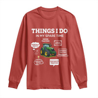 Funny Farmers Long Sleeve Shirt Things I Do In My Spare Time - Wonder Print Shop