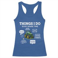 Funny Farmers Racerback Tank Top Things I Do In My Spare Time - Wonder Print Shop