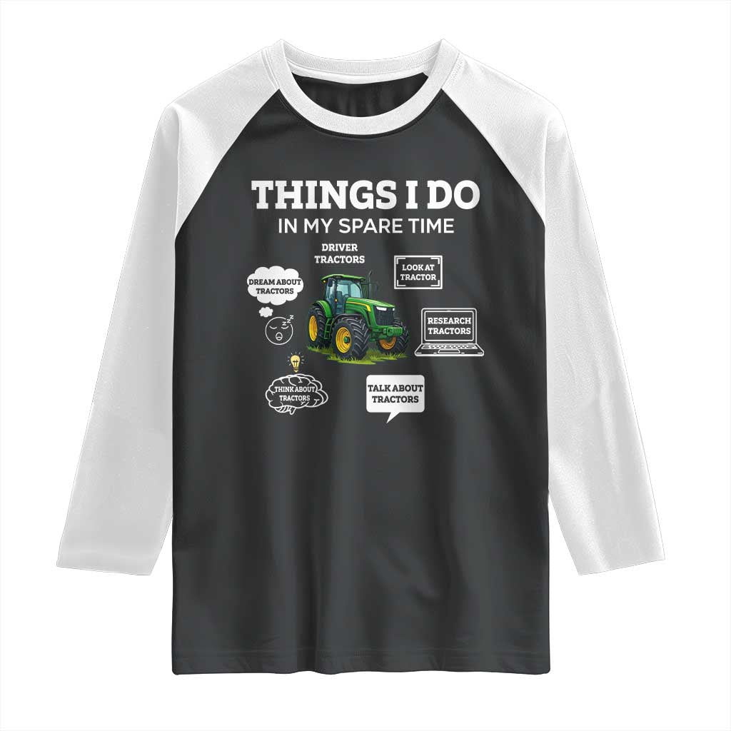 Funny Farmers Raglan Shirt Things I Do In My Spare Time - Wonder Print Shop