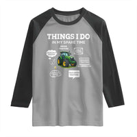 Funny Farmers Raglan Shirt Things I Do In My Spare Time - Wonder Print Shop