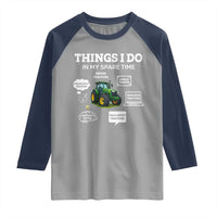 Funny Farmers Raglan Shirt Things I Do In My Spare Time - Wonder Print Shop