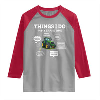 Funny Farmers Raglan Shirt Things I Do In My Spare Time - Wonder Print Shop