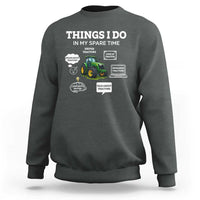 Funny Farmers Sweatshirt Things I Do In My Spare Time - Wonder Print Shop