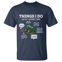 Funny Farmers T Shirt Things I Do In My Spare Time - Wonder Print Shop