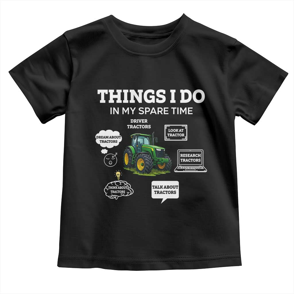 Funny Farmers Toddler T Shirt Things I Do In My Spare Time - Wonder Print Shop