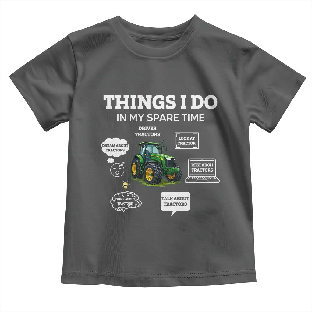 Funny Farmers Toddler T Shirt Things I Do In My Spare Time - Wonder Print Shop