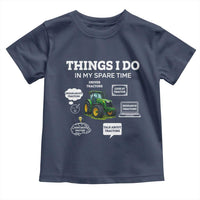 Funny Farmers Toddler T Shirt Things I Do In My Spare Time - Wonder Print Shop