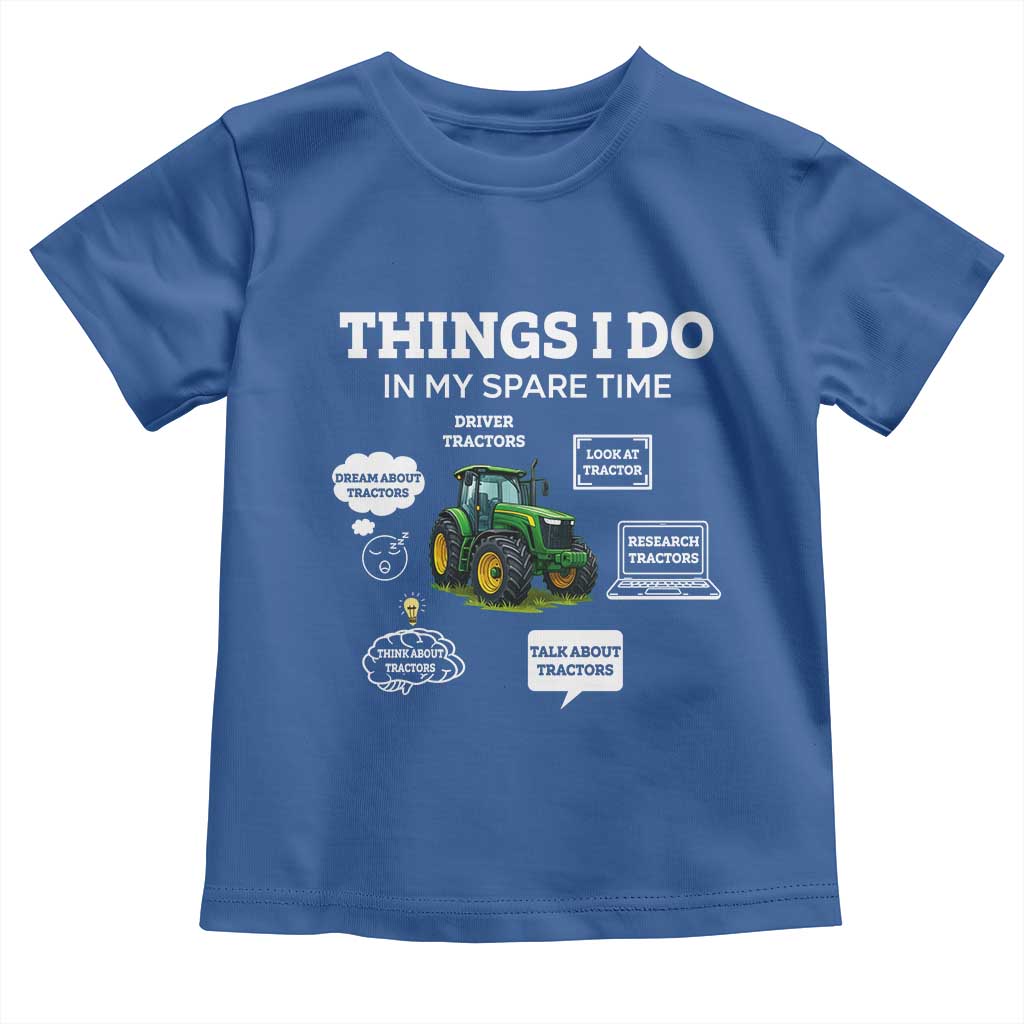 Funny Farmers Toddler T Shirt Things I Do In My Spare Time - Wonder Print Shop