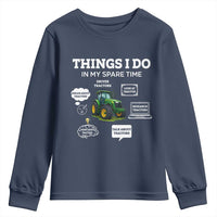 Funny Farmers Youth Sweatshirt Things I Do In My Spare Time - Wonder Print Shop