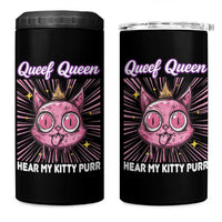 Queef Queen Cat Meme 4 in 1 Can Cooler Tumbler Funny Inappropriate Adult Humor